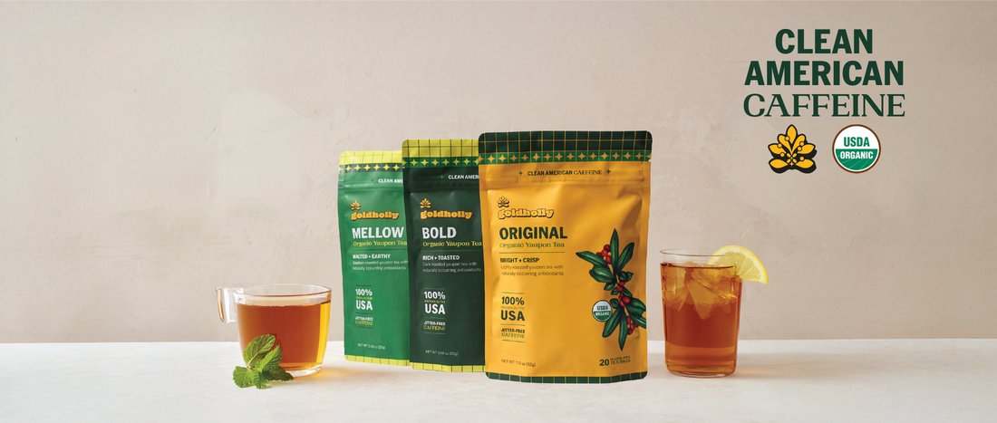 Goldholly's three yaupon tea pouches in the new Clean American Caffeine packaging: Original, Bold, and Mellow.